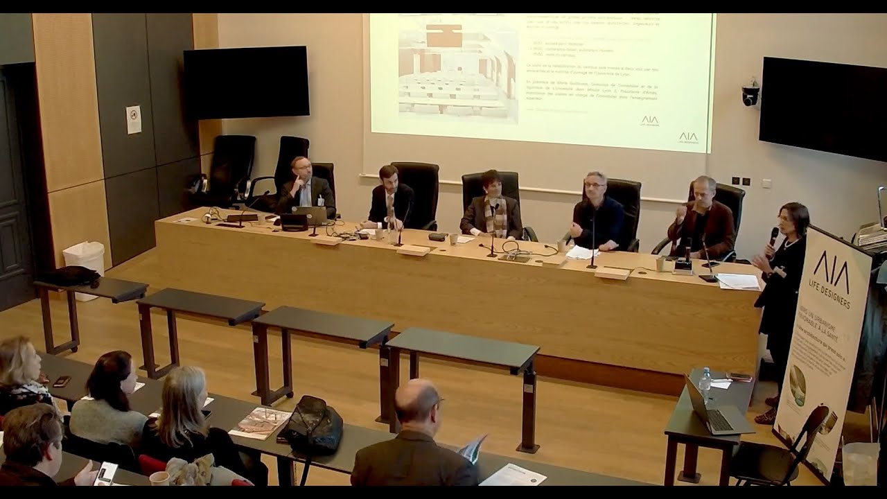 Conférence Réhabilitation organisée par AIA Life Designers et le Campus Lyon 3.