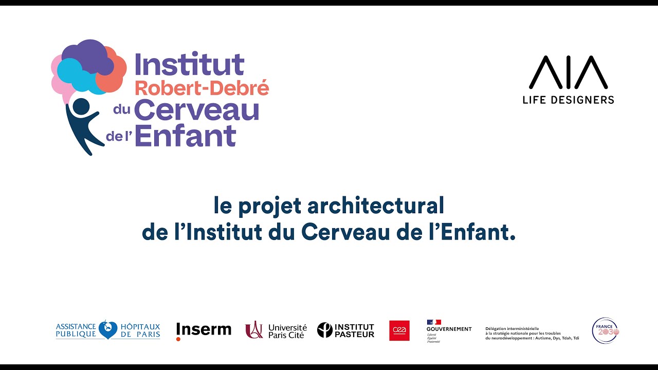 Présentation du projet ICE, Institut du Cerveau de l'Enfant, Hôpital Robert Debré, AP_HP, Paris